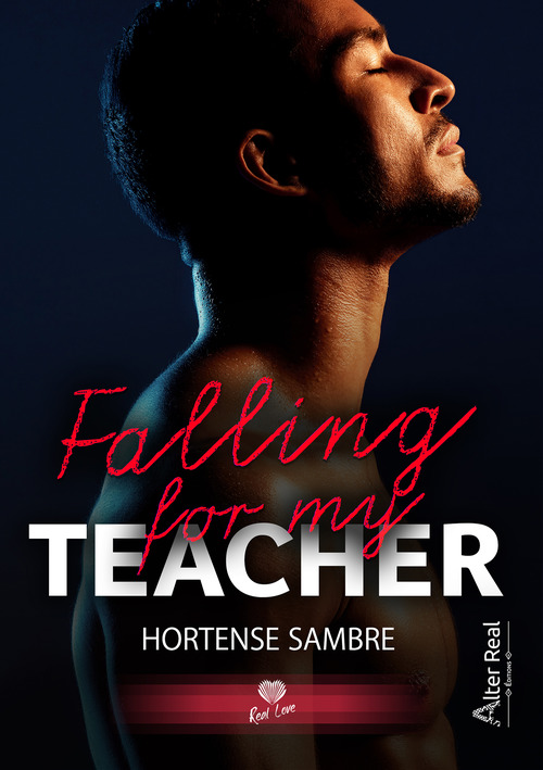 Couverture ebook de Falling for my teacher, de Hortense Sambre