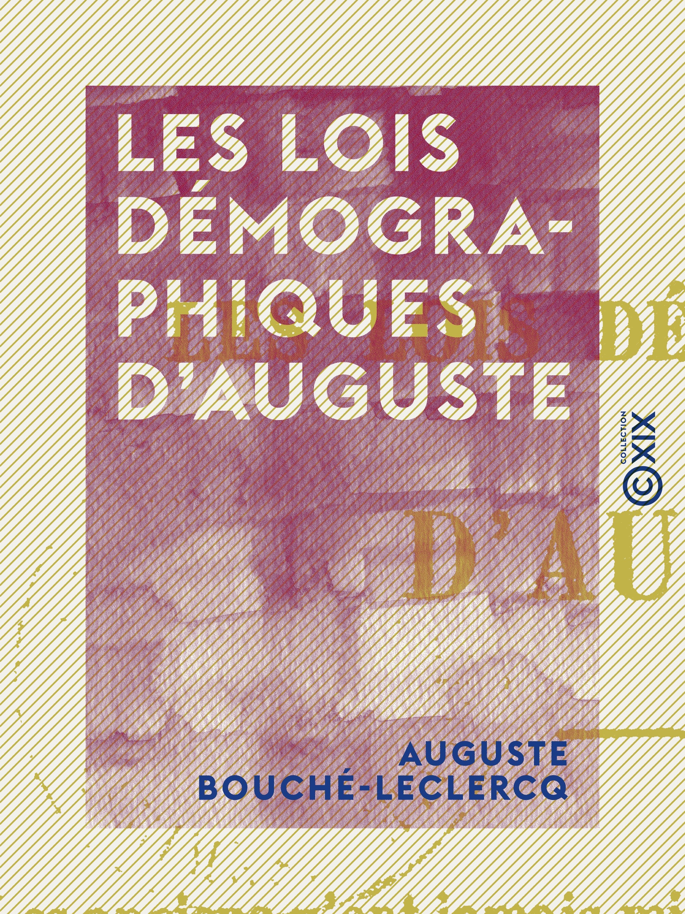 Couverture ebook de Les Lois démographiques d'Auguste, de Auguste Bouche-Leclercq