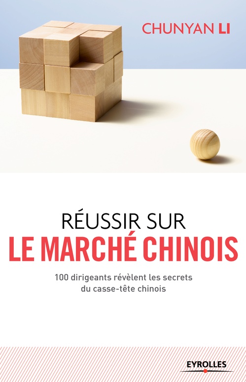 Couverture ebook de Réussir sur le marché chinois, de Chunyan Li