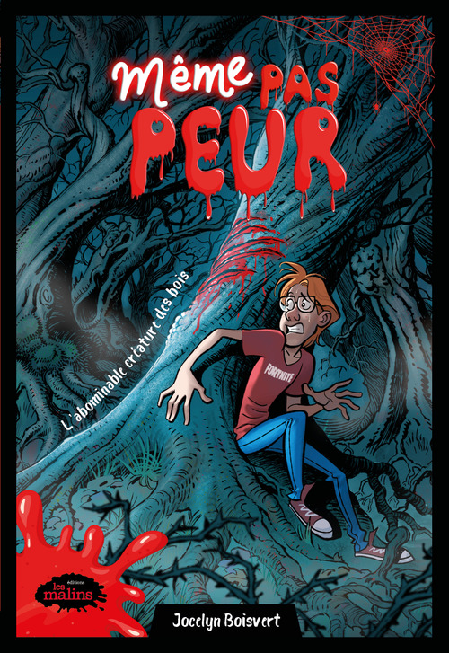 ebook cover of Même pas peur! L'abominable créature des bois, by Jocelyn Boisvert
