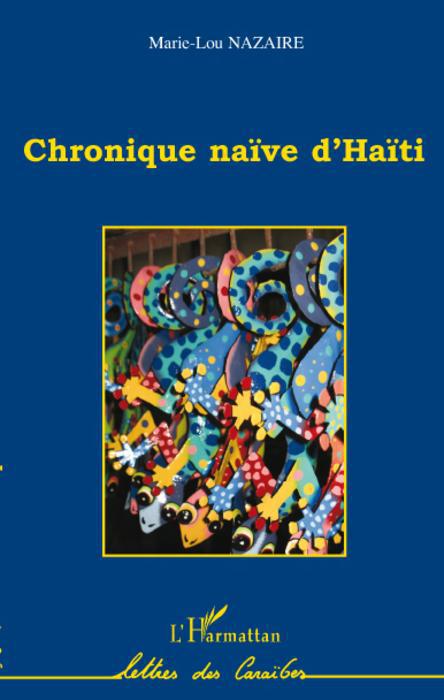 ebook cover of Chronique naïve d'Haïti, by Marie-lou Nazaire
