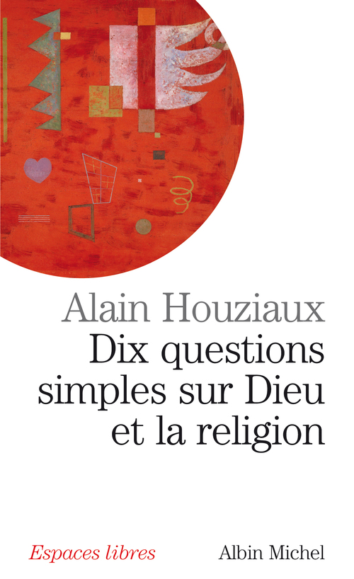 Couverture ebook de Dix questions simples sur Dieu et la religion, de Houziaux-A