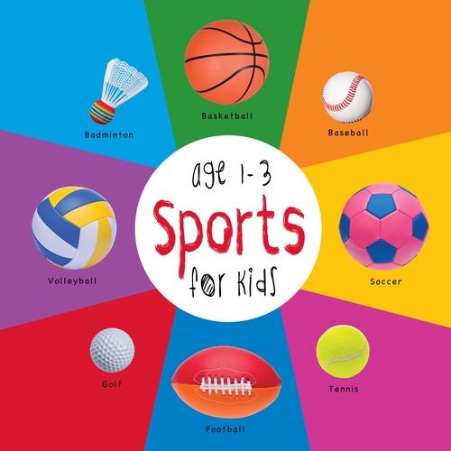 ebook cover of Sports for Kids age 1-3 (Engage Early Readers: Children's Learning Books), by Dayna Martin