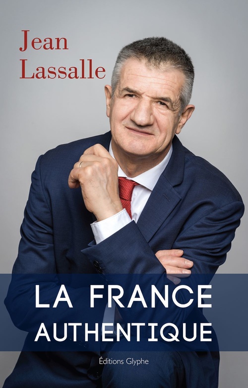 Couverture ebook de La France authentique, de Jean LASSALLE