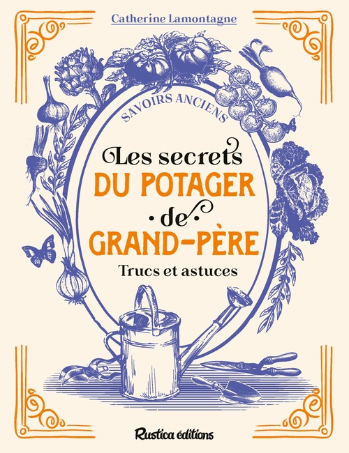 Couverture ebook de Les secrets du potager de grand-père, de Catherine Lamontagne