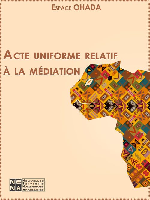 Couverture ebook de Acte uniforme relatif à la médiation, de Ohada