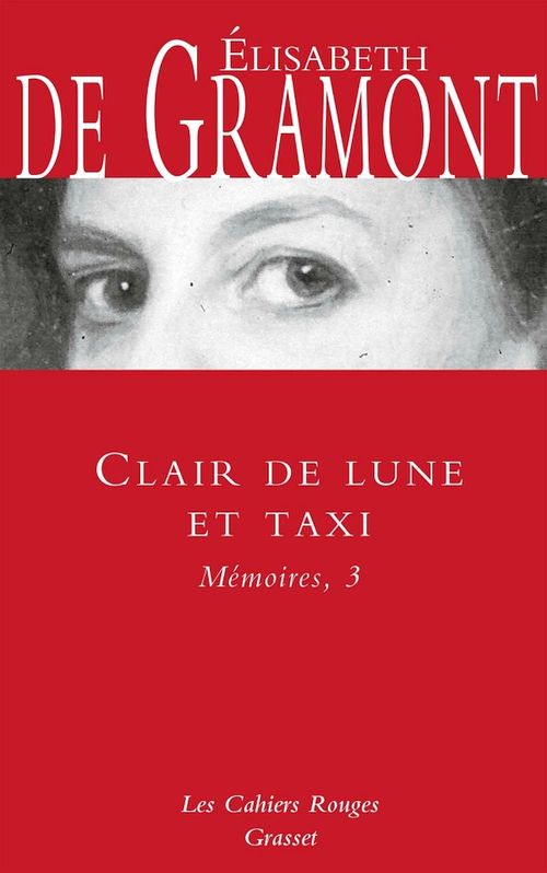ebook cover of Clair de lune et taxi - Mémoires, 3, by Elisabeth de Gramont