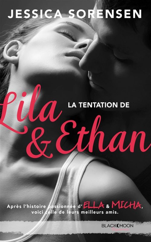 ebook cover of La tentation de Lila et Ethan, by Jessica Sorensen