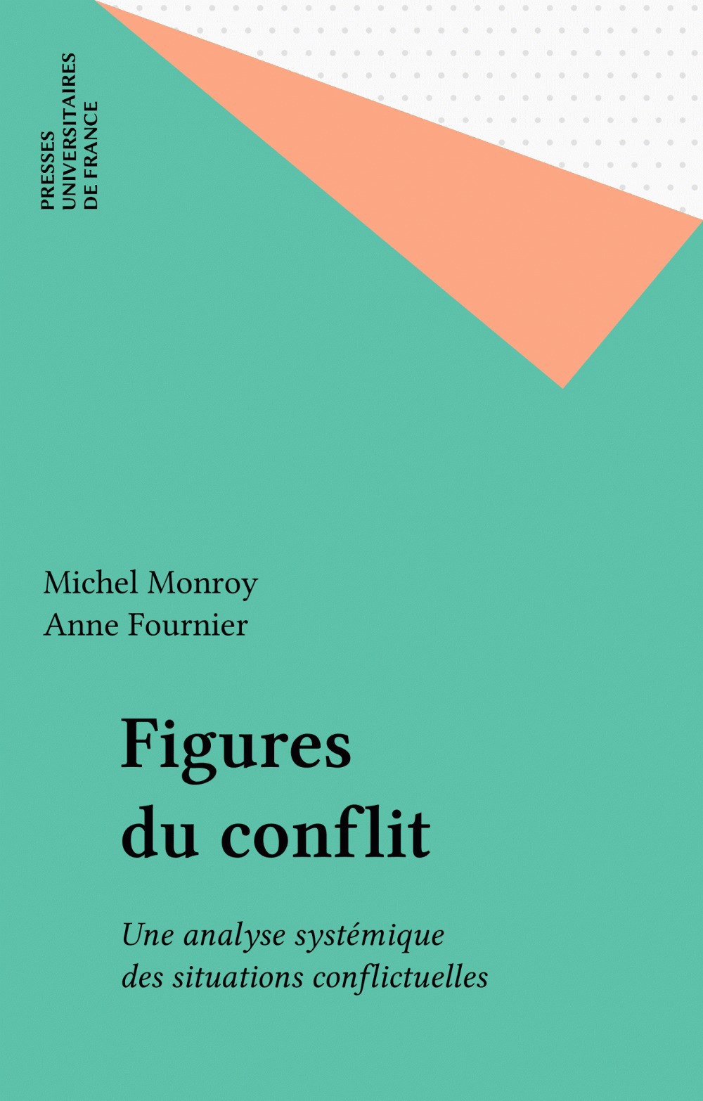 ebook cover of Figures du conflit, by Anne Fournier, Michel Monroy