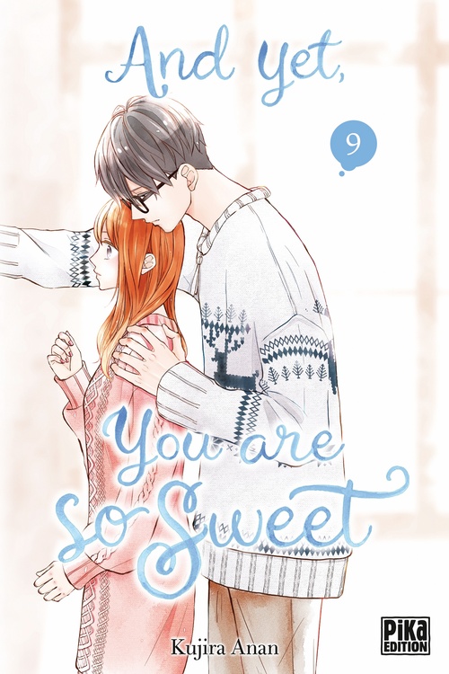 Couverture ebook de And yet, you are so sweet T09, de Kujira Anan
