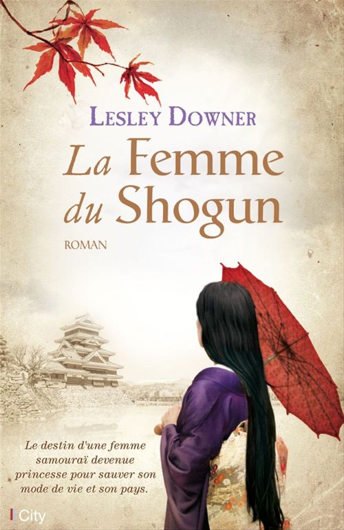 ebook cover of La femme du Shogun, by Lesley Downer