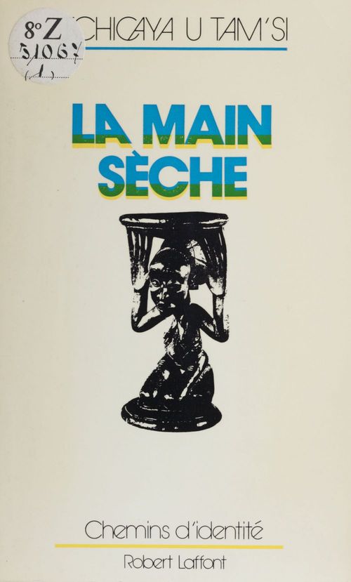 Couverture ebook de La Main sèche, de Tchicaya/U Tam Si
