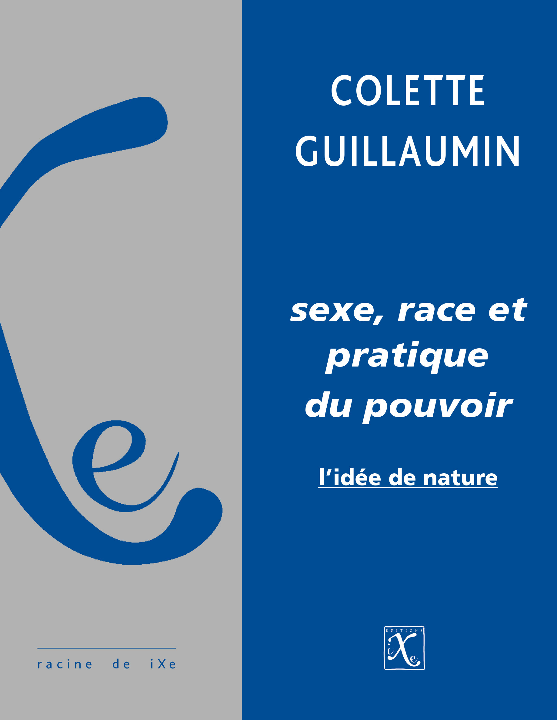 ebook cover of Sexe, race et pratique du pouvoir, by Colette Guillaumin