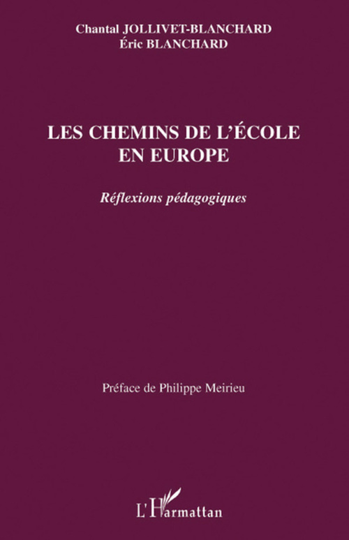 Couverture ebook de Les chemins de l'école en Europe, de Eric Blanchard, Chantal Jollivet-blanchard