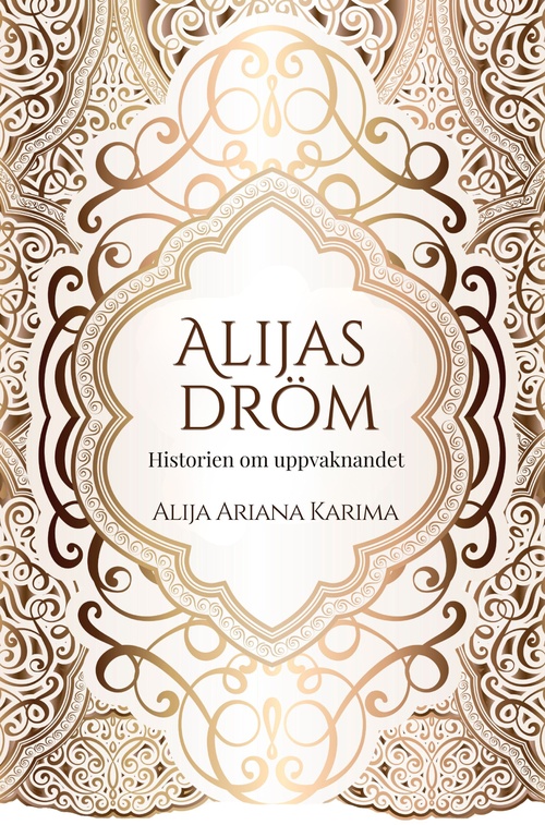 ebook cover of Alijas dröm - Historien om uppvaknandet, by Alija Ariana Karima