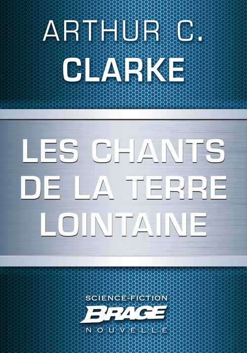 Couverture ebook de Les Chants de la Terre lointaine (nouvelle), de Arthur C. Clarke