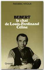 Couverture ebook de Bébert, le chat de Louis-Ferdinand Céline, de Frédéric Vitoux
