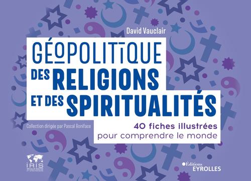 Couverture ebook de Géopolitique des religions et des spiritualités, de David Vauclair