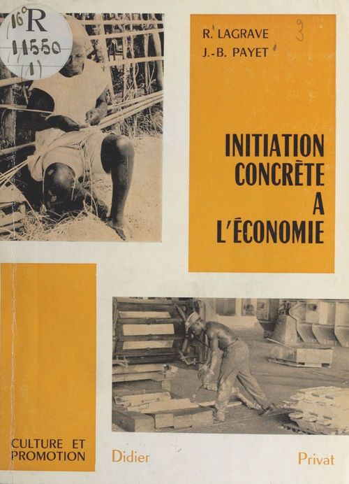 Couverture ebook de Initiation concrète à l'économie, de Jean-Bernard Payet, Roger Lagrave