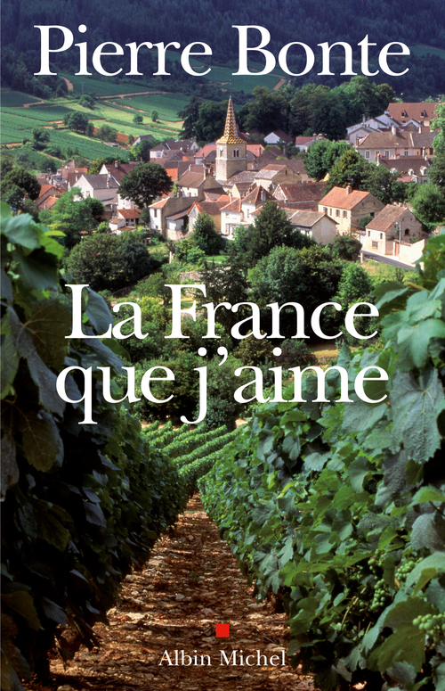 Couverture ebook de La France que j'aime, de Pierre Bonte