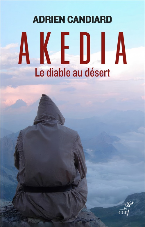 Couverture ebook de Akedia, de Adrien Candiard