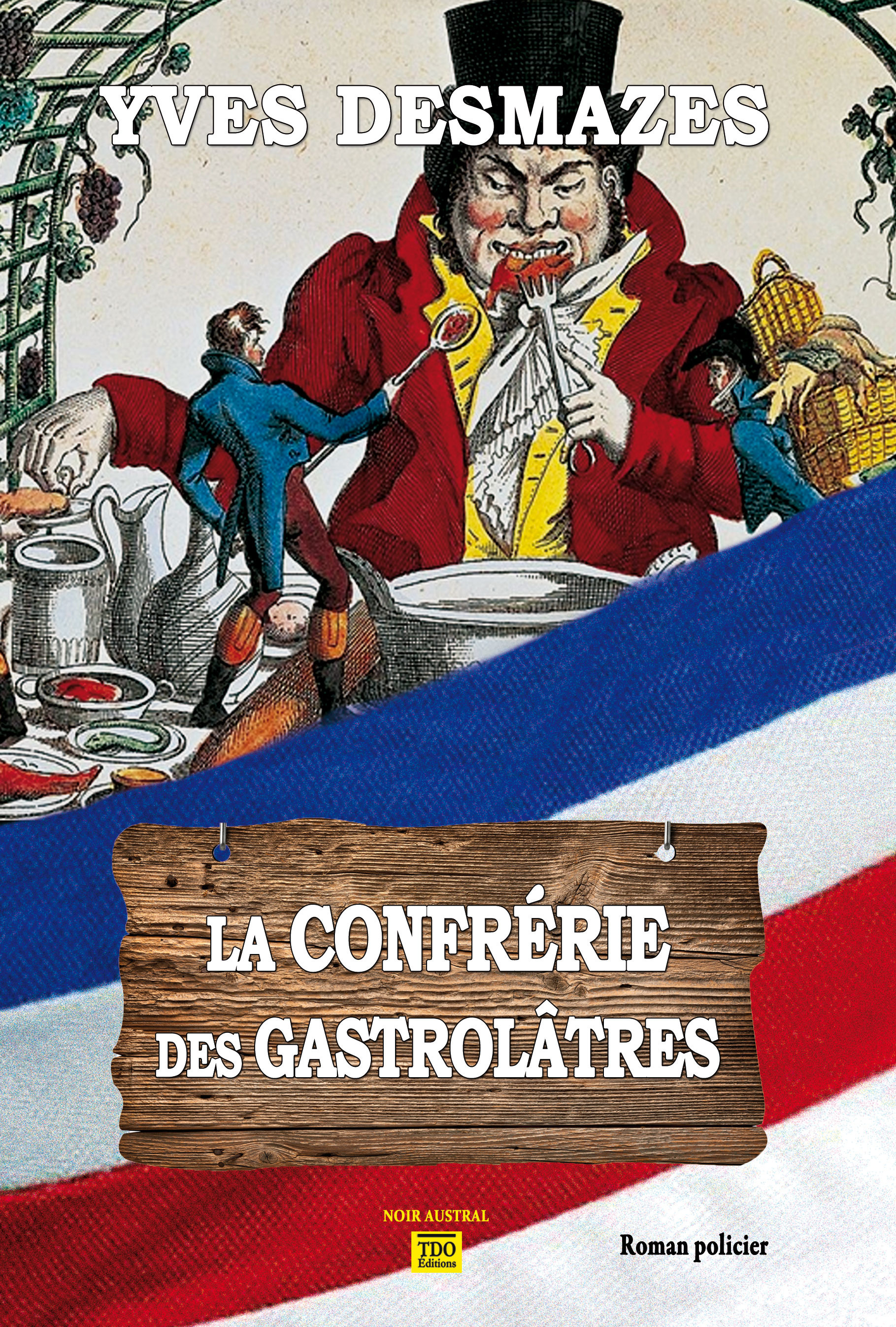 ebook cover of La Confrérie des Gastrolâtres, by Yves Desmazes