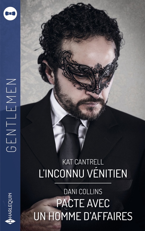 Couverture ebook de L'inconnu vénitien - Pacte avec un homme d'affaires, de Kat Cantrell, Dani Collins