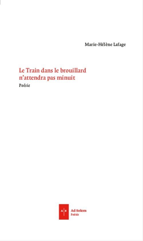 Couverture ebook de Le Train dans le brouillard n'attendra pas minuit, de Marie-Hélène Lafage