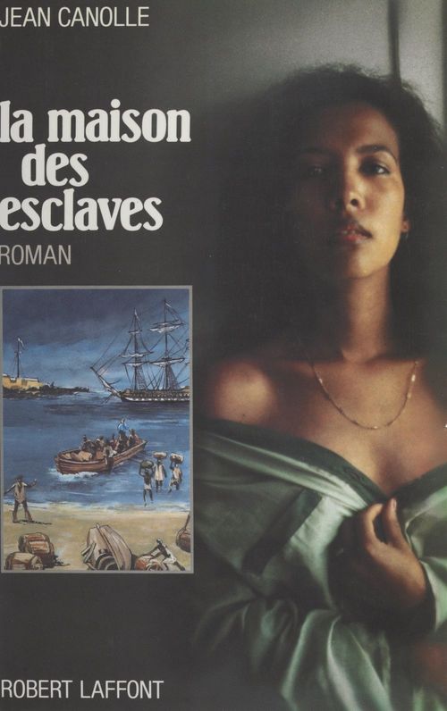 ebook cover of La Maison des esclaves (1), by Canolle Jean