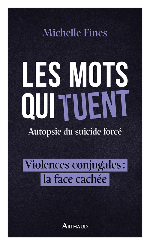 Couverture ebook de Les mots qui tuent. Autopsie du suicide forcé, de Michelle Fines