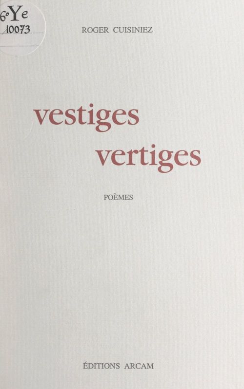 Couverture ebook de Vestiges vertiges, de Roger Cuisiniez