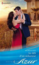ebook cover of Le défi d'un séducteur, by Michelle Reid