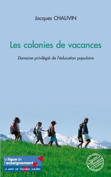 Couverture ebook de Les colonies de vacances, de Jacques Chauvin