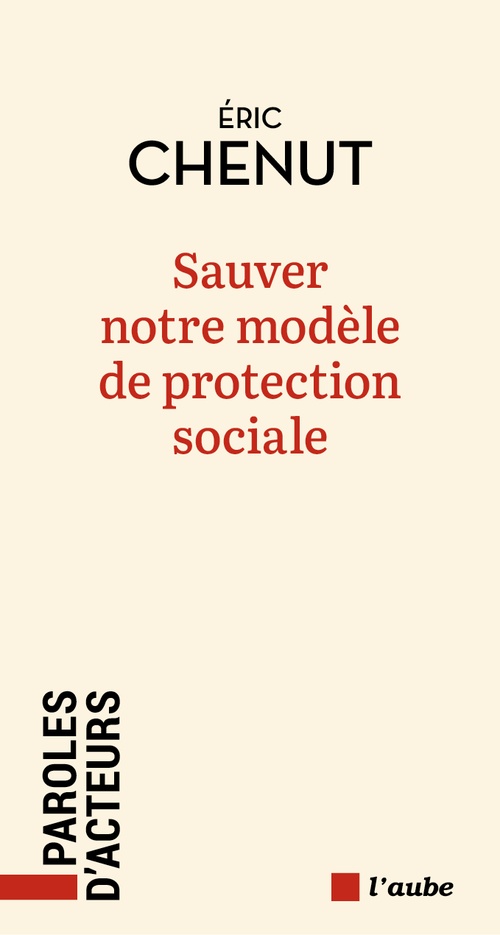 Couverture ebook de Sauver notre modèle de protection sociale ?, de Eric Chenut