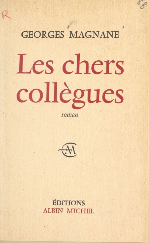 Couverture ebook de Les chers collègues, de Georges Magnane