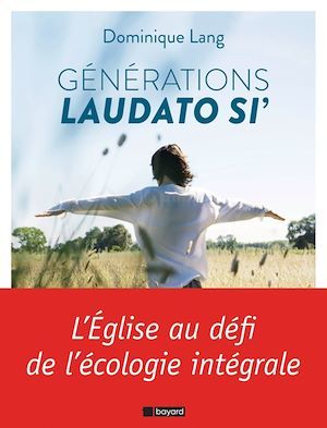 Couverture ebook de Générations Laudato si, de Dominique Lang