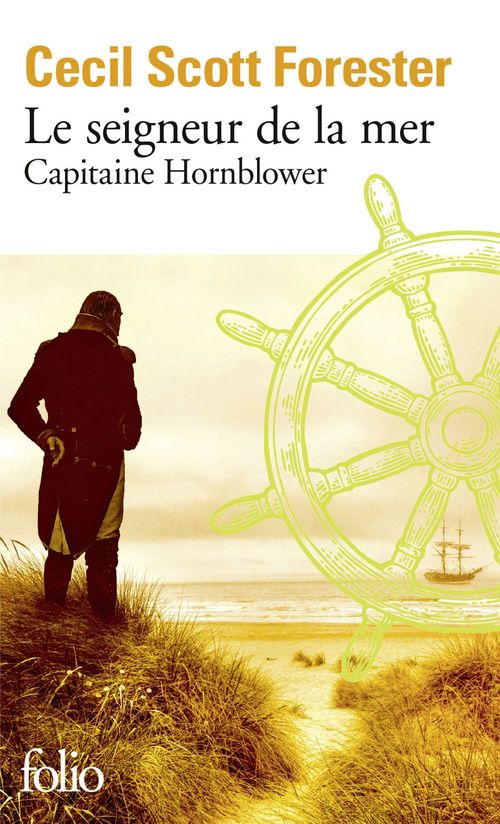Couverture ebook de Capitaine Hornblower (Tome 4) - Le seigneur de la mer, de Cecil Scott Forester
