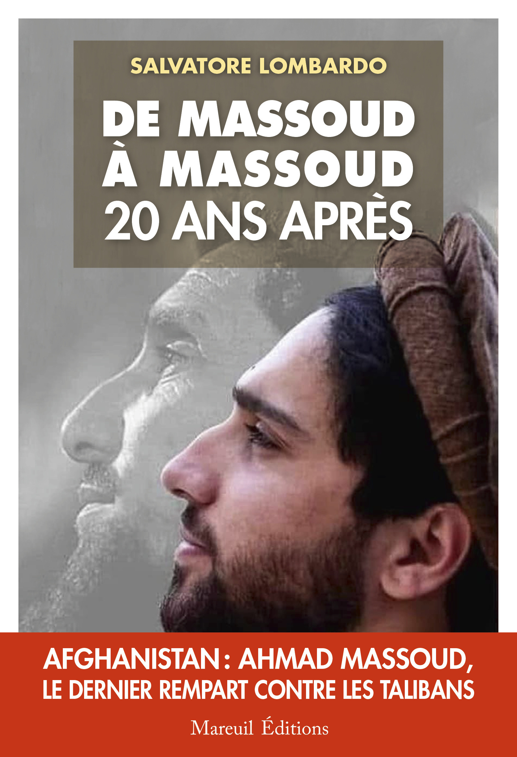 ebook cover of DE MASSOUD À MASSOUD, 20 ANS APRÈS, by Salvatore Lombardo