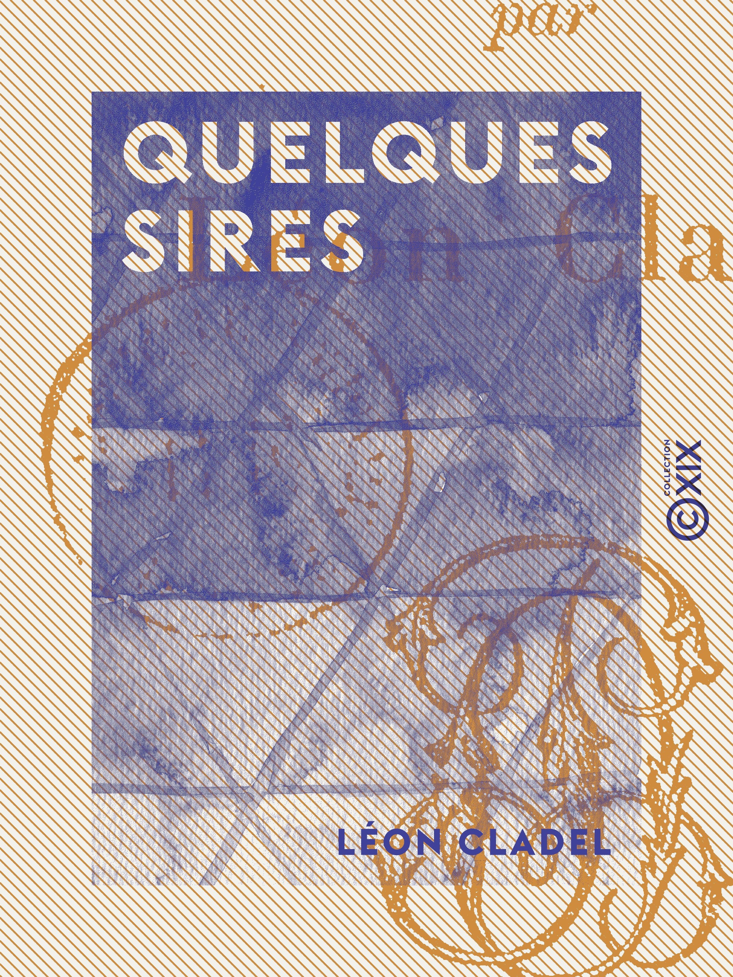 Couverture ebook de Quelques sires, de Leon Cladel