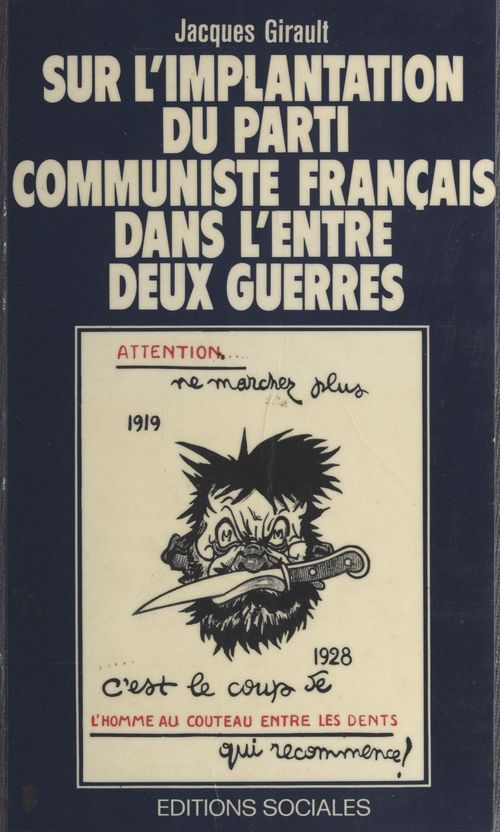 Couverture ebook de Sur l'implantation du parti communiste français dans l'entre-deux-guerres, de Jacques Girault