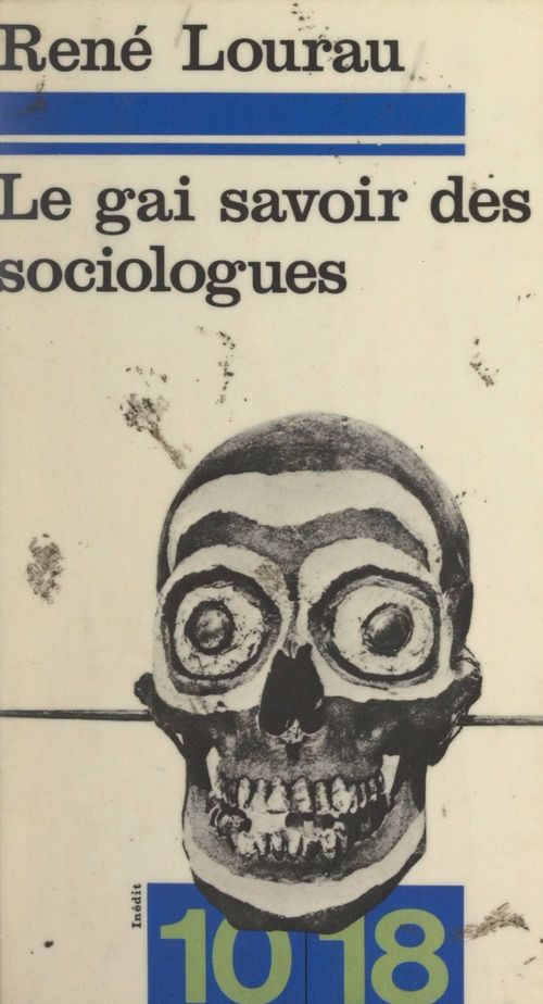 Couverture ebook de Le gai savoir des sociologues, de Rene Lourau