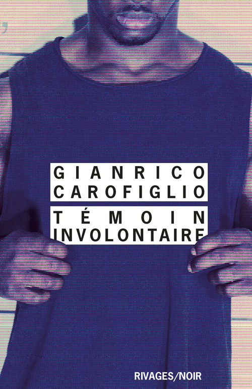 Couverture ebook de Témoin involontaire, de Gianrico Carofiglio