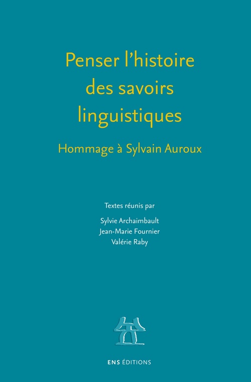 ebook cover of Penser l´histoire des savoirs linguistiques, by