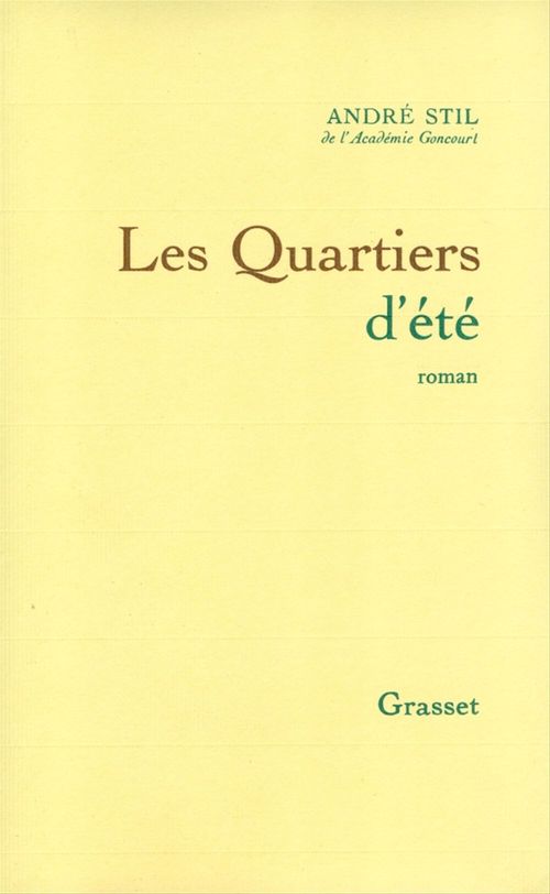 Couverture ebook de Les quartiers d'été, de André Stil