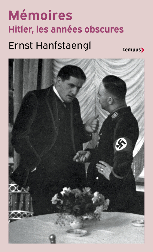 Couverture ebook de Hitler, Les années obscures - Mémoires, de Ernst Franz Hanfstaengl