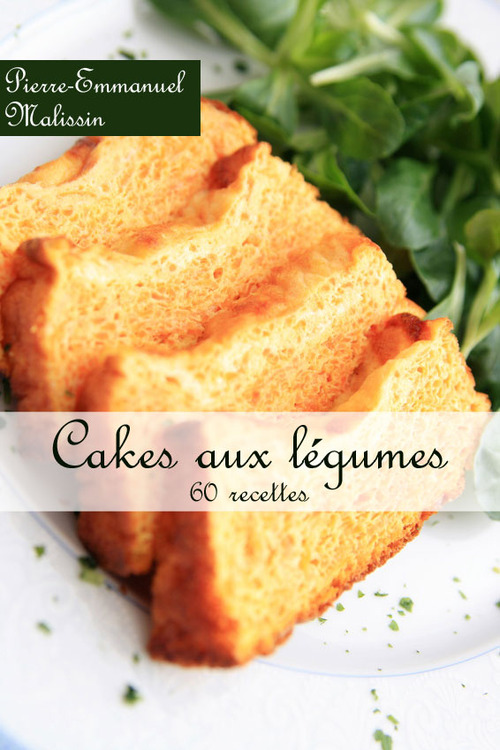 ebook cover of Cakes aux légumes ; 60 recettes, by Pierre-emmanuel Malissin