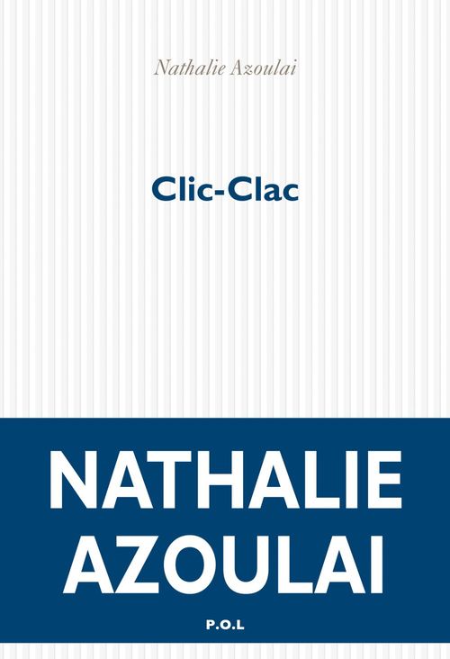 ebook cover of Clic-Clac, by Nathalie Azoulai