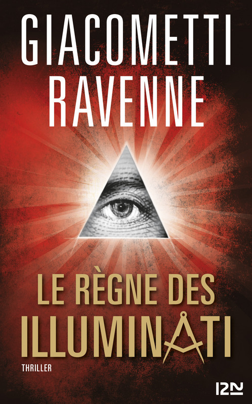 ebook cover of Le Règne des Illuminati -extrait gratuit-, by Eric Giacometti, Jacques Ravenne