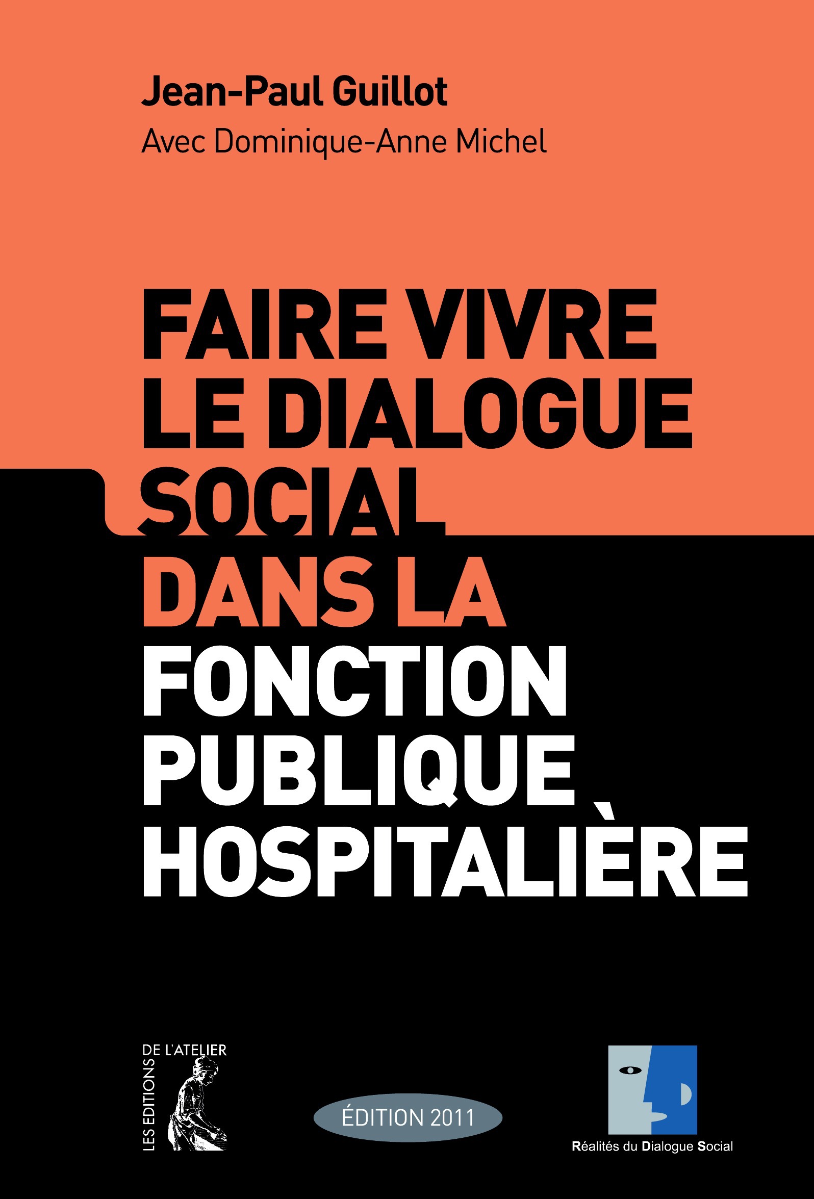 ebook cover of Faire vivre le dialogue social dans la fonction publique hospitalière, by Jean-paul Guillot