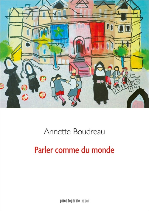 ebook cover of Parler comme du monde, by Annette Boudreau